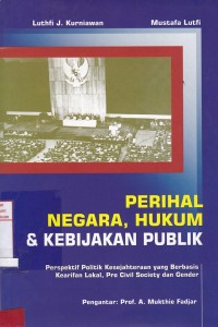 Perihal Negara, Hukum & Kebijakan Publik