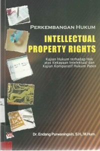 Perkembangan Hukum Intellectual Property Rights