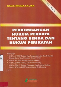 Perkembangan Hukum Perdata Tentang Benda Dan Hukum Perikatan