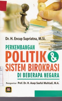 Perkembangan Politik & Sistem Birokrasi Di Beberapa Negara