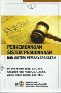 Perkembangan Sistem Pemidanaan Dan Sistem Pemasyarakatan