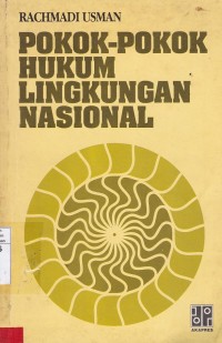 Pokok-Pokok Hukum Lingkungan Nasional