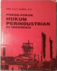 Pokok-Pokok Hukum Perindustrian Di Indonesia