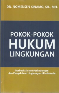 Pokok-Pokok Hukum Lingkungan
