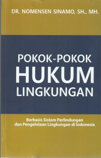 Pokok-Pokok Hukum Lingkungan