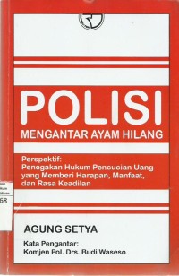 Polisi Mengatar Ayam Hilang