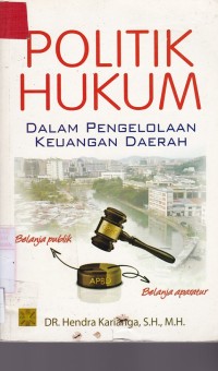 Politik HUkum (Dalam Pengelolaan Keuangan Daerah)