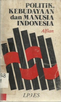 Politik Kebudayaan dan Manusia Indonesia