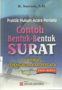 Praktik Hukum Acara Perdata (Contoh Bentuk-Bentuk Surat di Bidang Kepengacaraan Perdata)