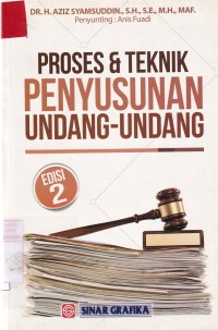 Proses & Teknik Penyusunan Undang Undang