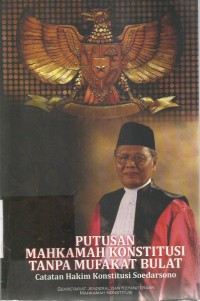 Putusan Mahkamah Konstitusi Tanpa Mufakat Bulat