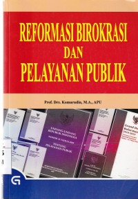 Reformasi Birokrasi Dan Pelayanan Publik