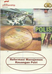 Reformasi Manajemen Keuangan Polri