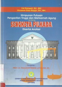 Himpunan Putusan Pengadilan Tinggi Dan Mahkamah Agung Tentang Sengketa Pilkada