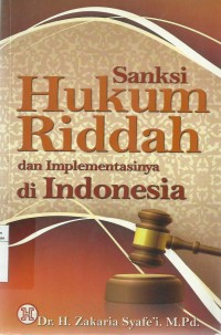 Sanksi Hukum Riddah dan Implementasinya di Indonesia