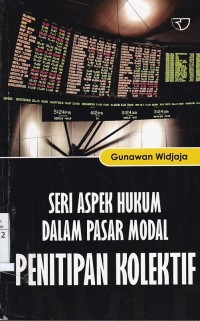 Seri Aspek Hukum Dalam Pasar Modal Penitipan Kolektif