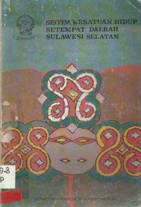 Image of Sistem Kesatuan Hidup Setempat Daerah Sulawesi Selatan