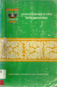 Image of Sistem Kesatuan Hidup Setempat Daerah Sumatera Barat