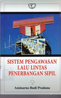 Sistem Pengawasan Lalu Lintas Penerbangan Sipil