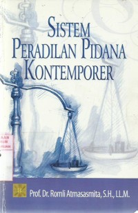 Sistem Peradilan Pidana Kontemporer