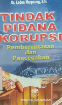 Tindak Pidana Korupsi Pemberantasan dan Pencegahan