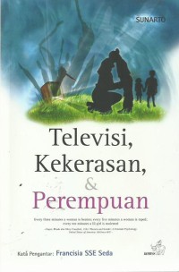 Televisi, Kekerasan dan Perempuan