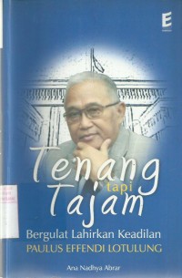 Tenang Tapi Tajam