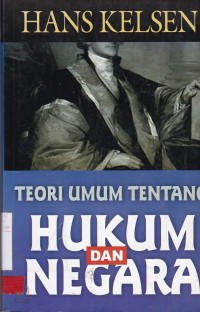 Teori Umum Tentang Hukum Dan Negara