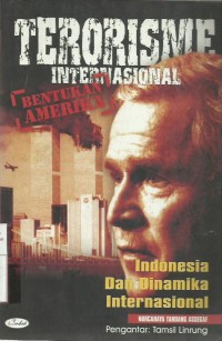 Terorisme Internasional Bentukan Amerika