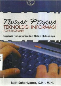 Tindak Pidana Teknologi Informasi (Cybercrime)