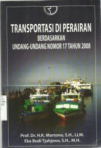 Transportasi Di Perairan Berdasarkan Undang-Undang Nomor 17 Tahun 2008