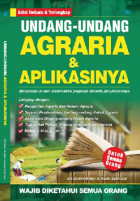 Undang-Undang Agraria & Aplikasinya