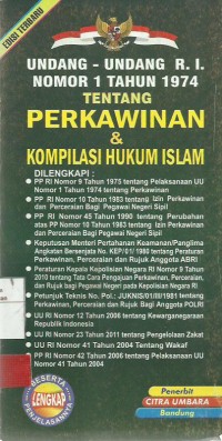 Undang-Undang R.I. NOMOR 1 TAHUN 1974 TENTANG PERKAWINAN DAN KOMPILASI HUKUM ISLAM