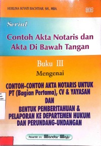 Contoh Akta Notaris Dan Akta Di Bawah Tangan (Buku III)