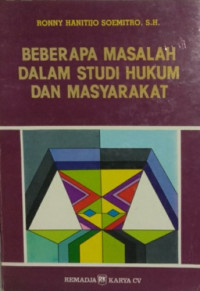 Image of Beberapa Masalah Dalam Studi Hukum Dan masyarakat