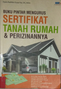 Image of Buku Pintar Mengurus Sertifikat Tanah Rumah & Perizinannya
