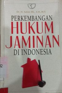 Image of Perkembangan Hukum Jaminan Di Indonesia *