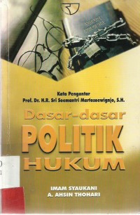 Dasar-dasar Politik Hukum