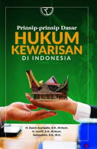 Prinsip-Prinsip Dasar Hukum Kewarisan Di Indonesia