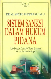 Sistem sanksi dalam hukum pidana