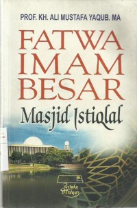 Fatwa Imam Besar Masjid Istiqlal