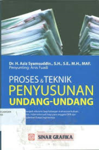 Proses & Teknik Penyusunan Undang-Undang