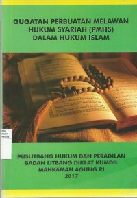 Gugatan Perbuatan Melawan Hukum Syariah (PMHS) Dalam Hukum Islam