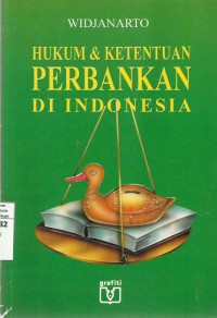 Hukum & Ketentuan Perbankan di Indonesia
