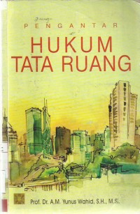 Pengantar Hukum Tata Ruang