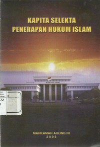 Kapita Selekta Penerapan Hukum Islam