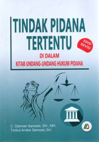 Tindak Pidana Tertentu Di Dalam Kitab Undang Undang Hukum Pidana