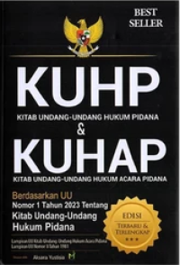 KUHP Kitab Undang-Undang Hukum Pidana & KUHAP Kitab Undang-Undang Acara Pidana