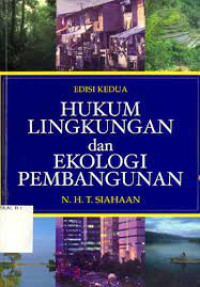 Hukum Lingkungan dan Ekologi Pembangunan