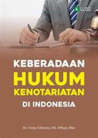 Keberadaan Hukum Kenotariatan Di Indonesia